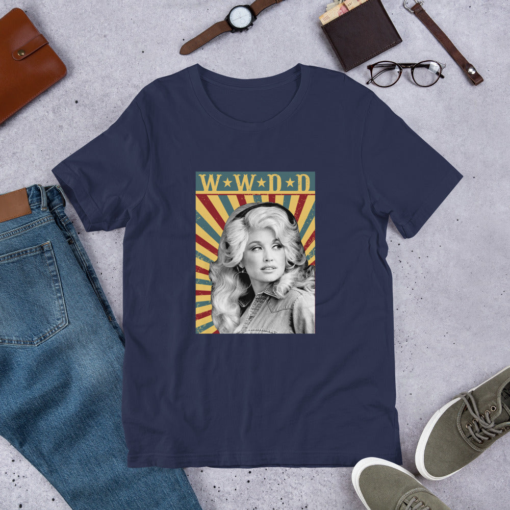 What Would Dolly Do? - Unisex T-Shirt