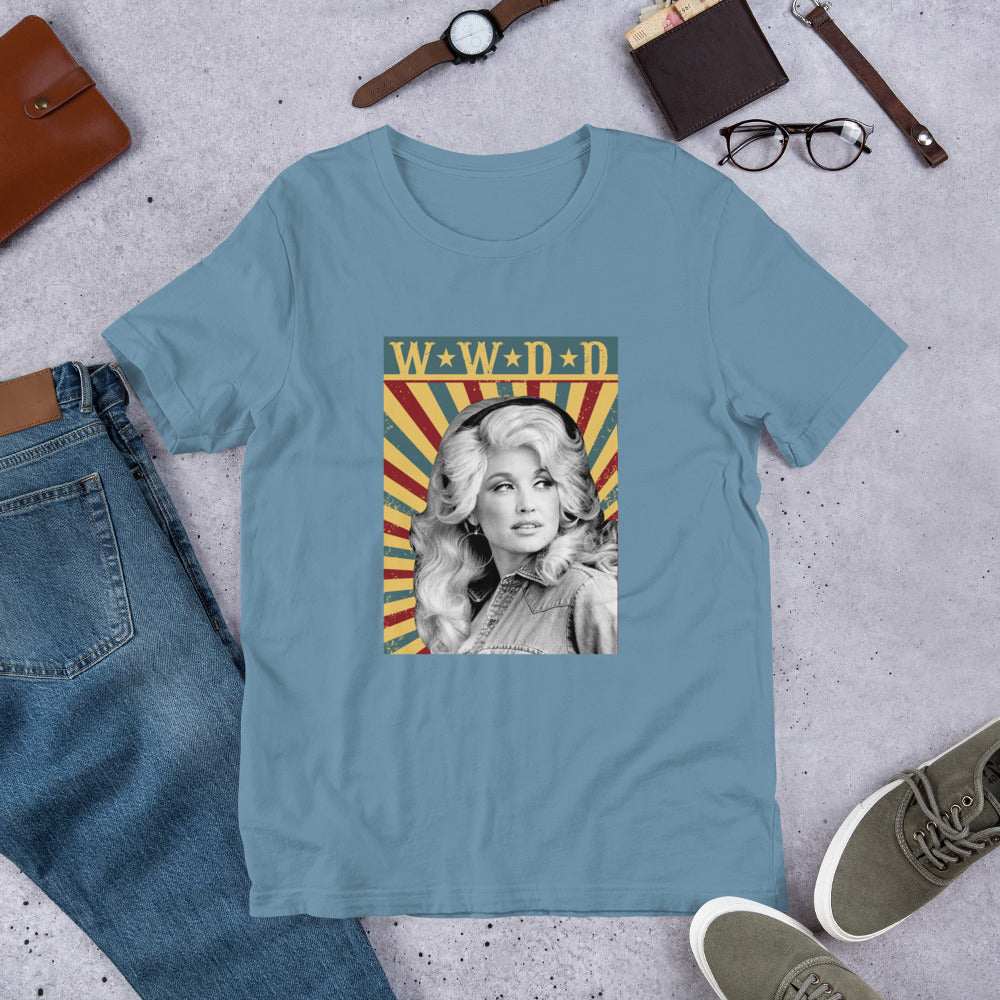 What Would Dolly Do? - Unisex T-Shirt