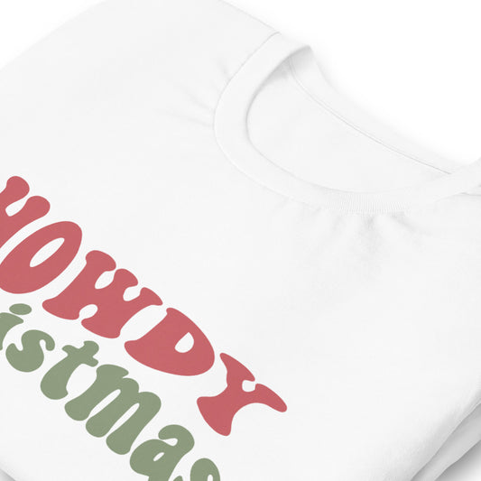 Howdy Christmas - Unisex T-Shirt