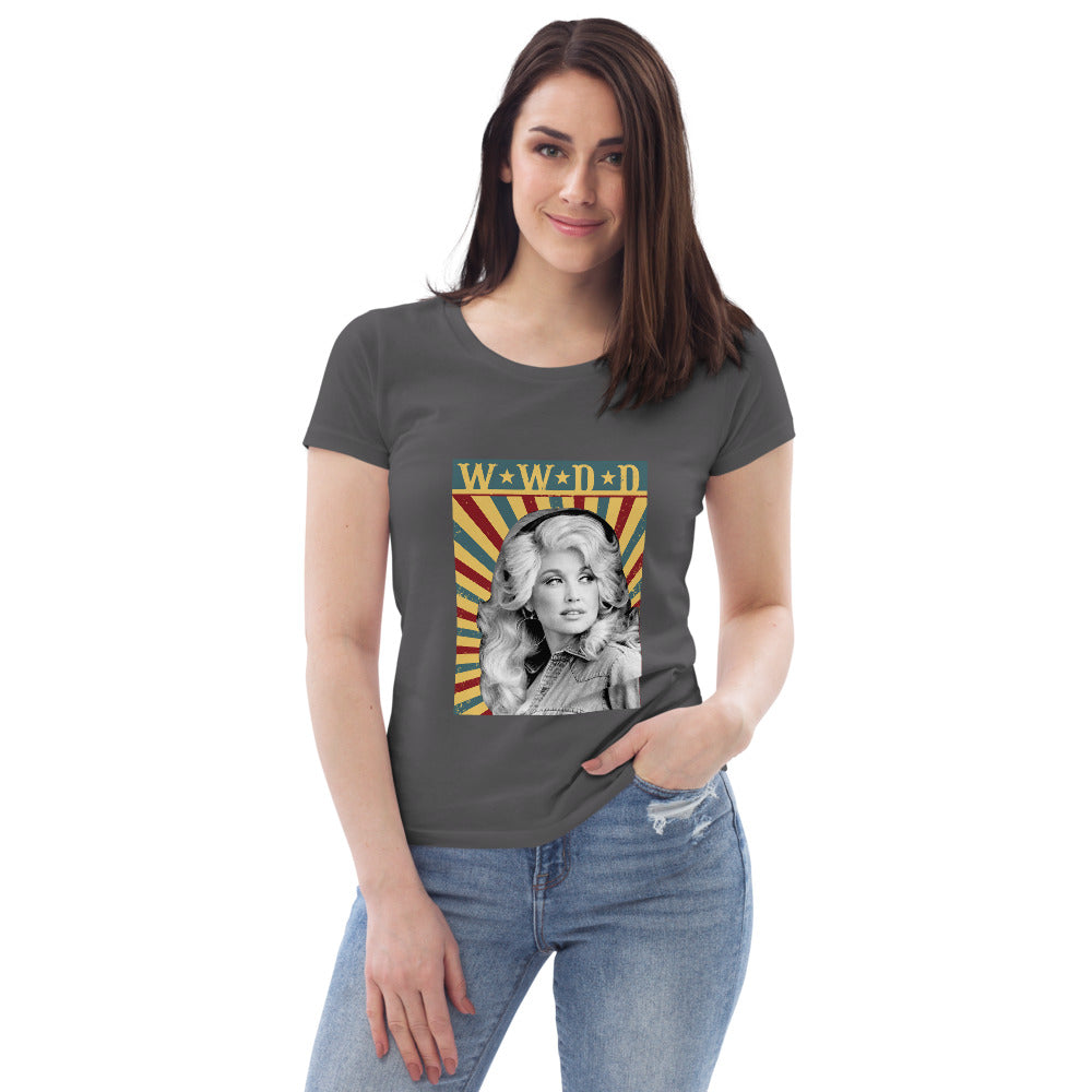 What Would Dolly Do? - Women's Fitted T-Shirt